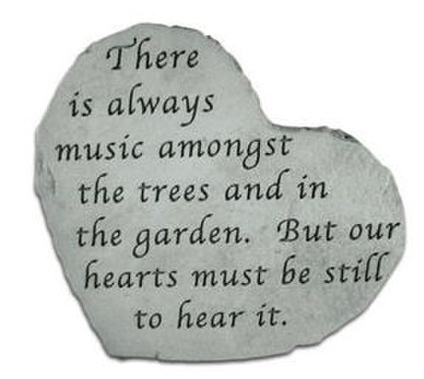 There is Always Music Amongst The Trees Accent Stone